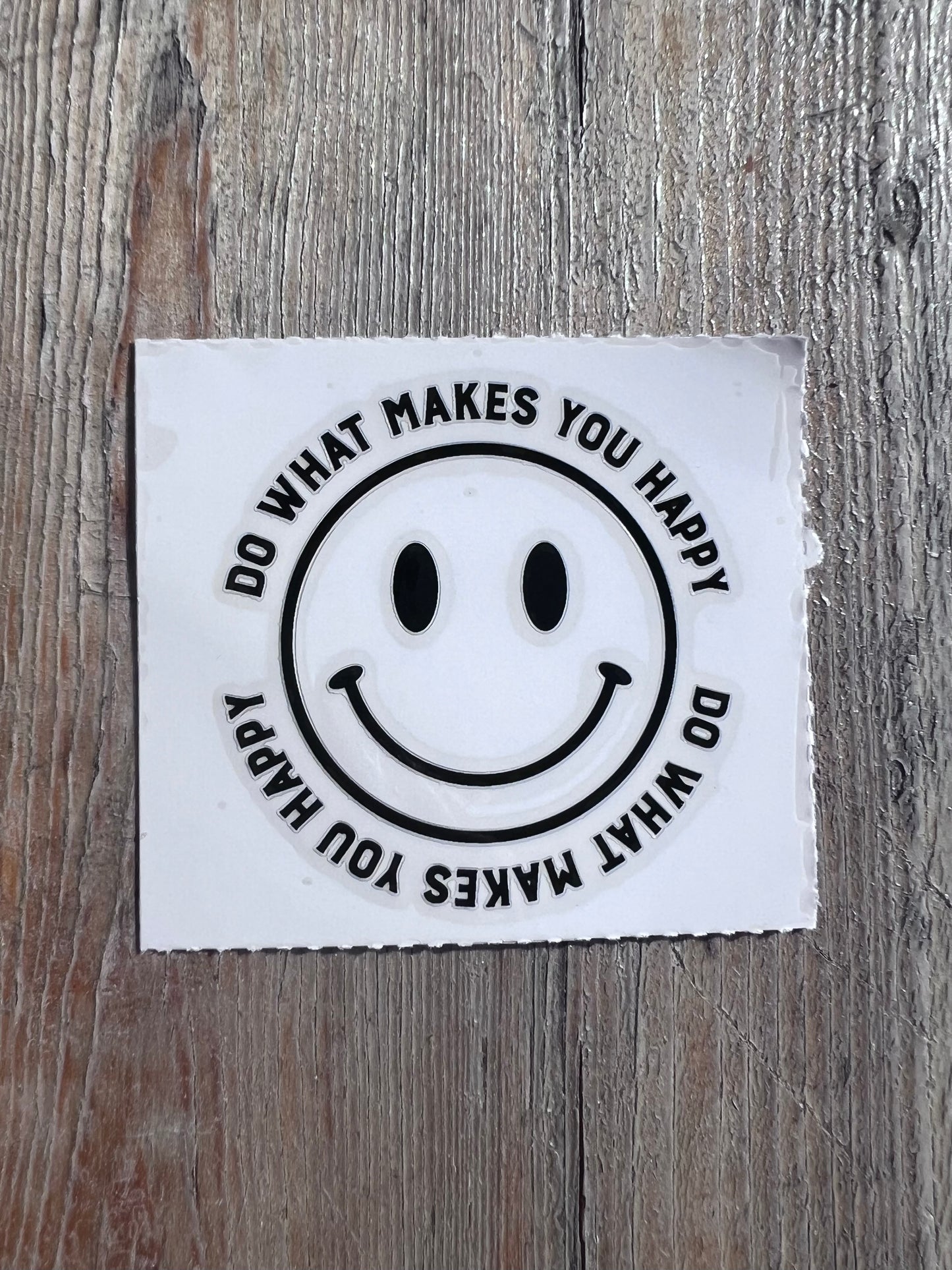 Do What Makes You Happy