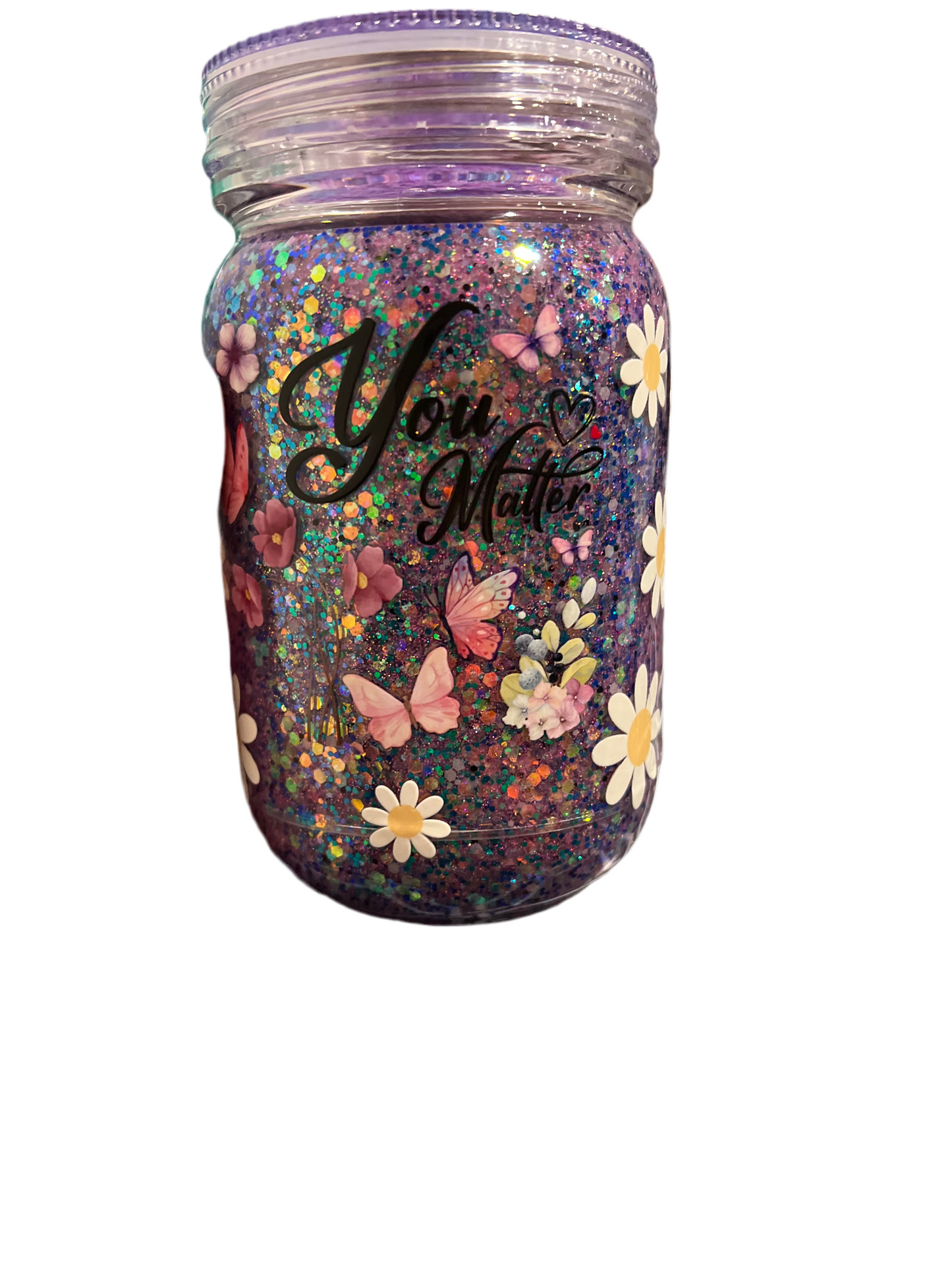20oz Mason Jar Cup With Handle “You Matter” With Daisies + Glow In The Dark & Decorated Lid