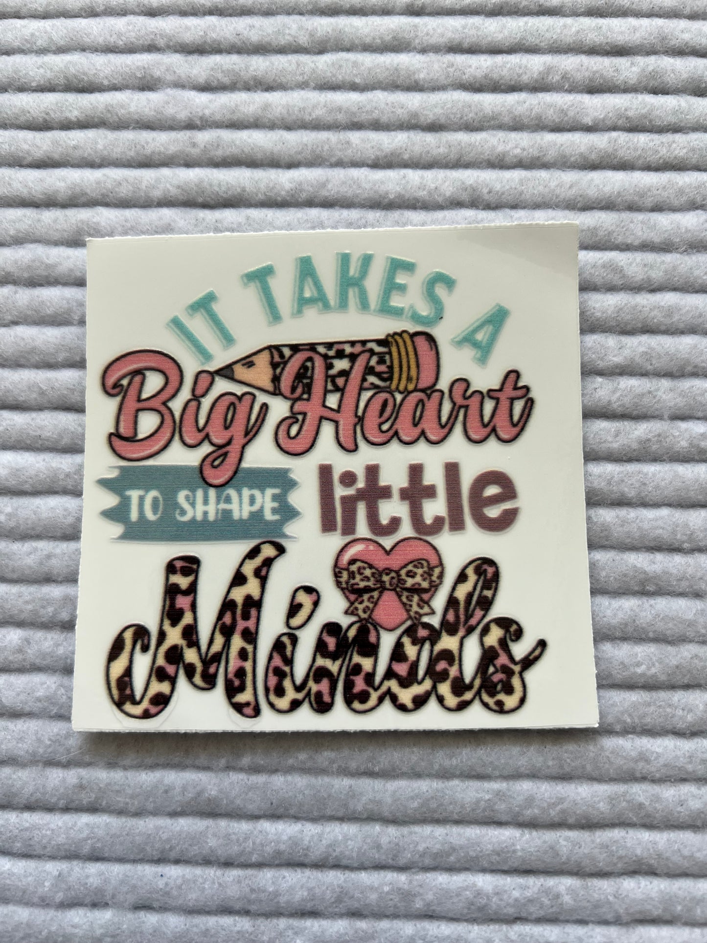 It Takes A Big Heart To Shape Little Minds(single)