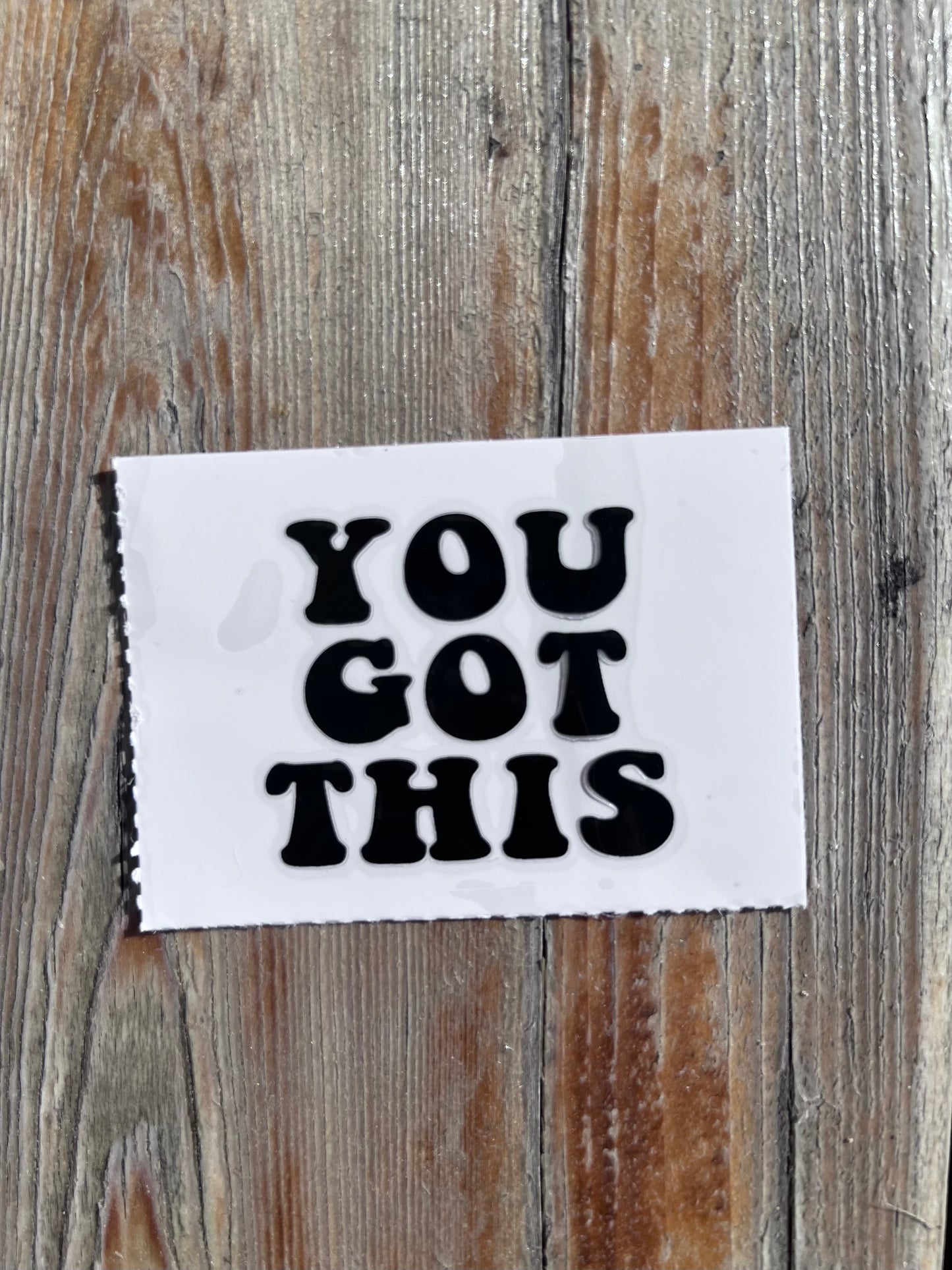 You Got This