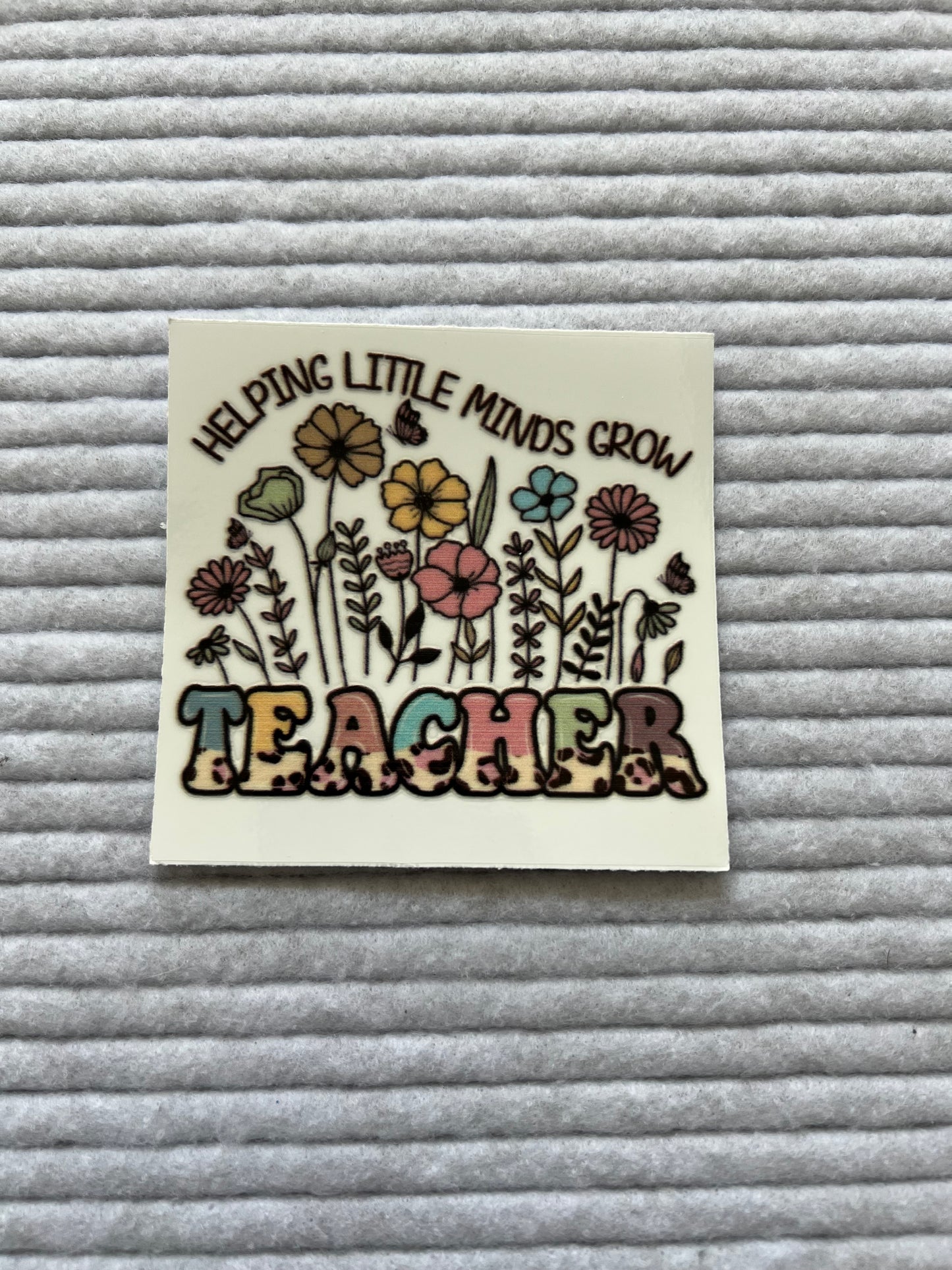 Helping Little Minds Grow Floral Teacher(Single)
