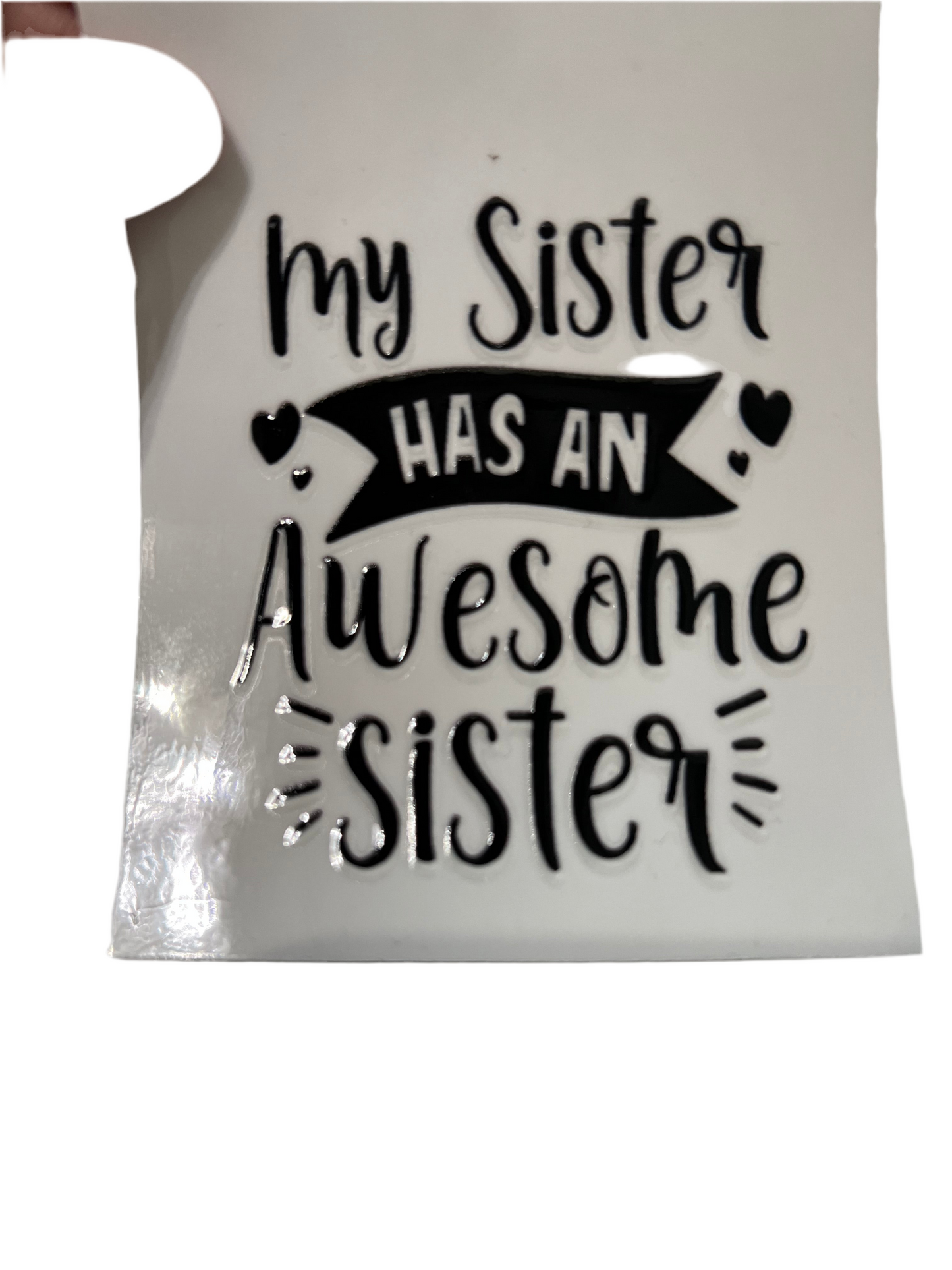 My Sister Has An Awesome Sister