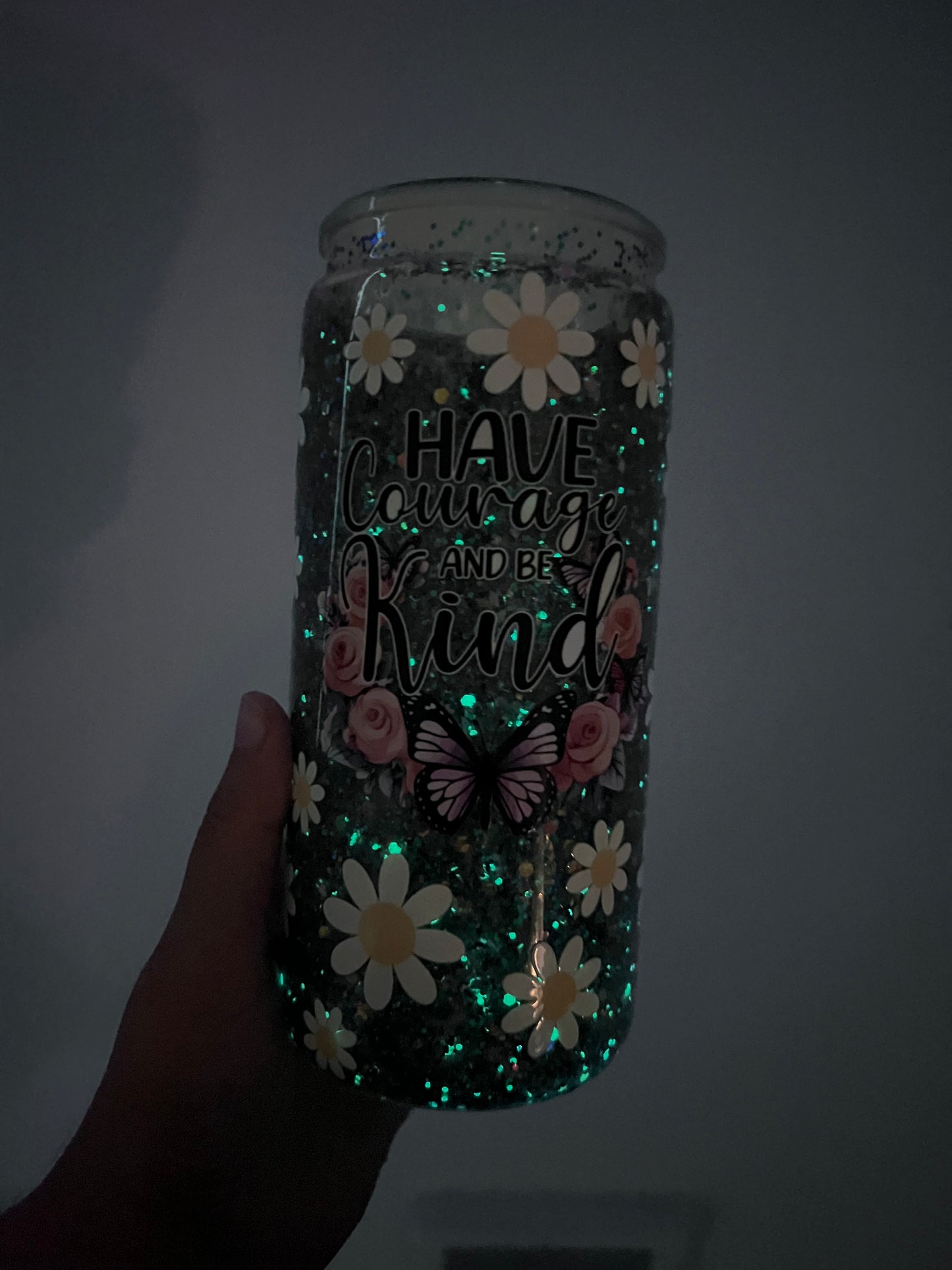 20oz Have Courage And Be Kind & Glow In The Dark