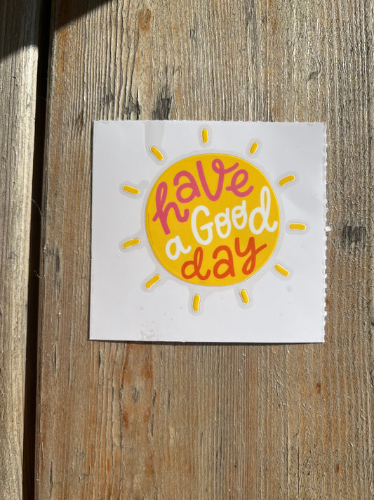 Have A Good Day Sun