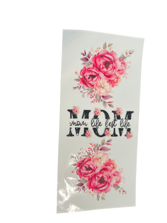 MOM Life Is The Best Life| Pink Floral