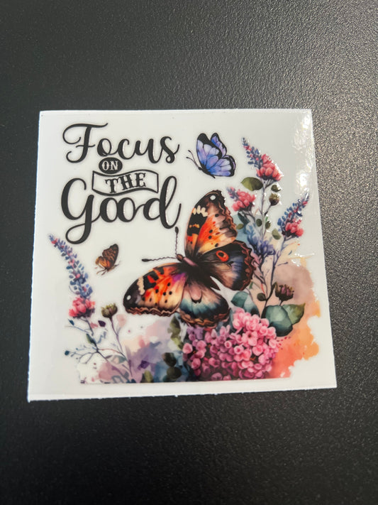 Focus On The Good
