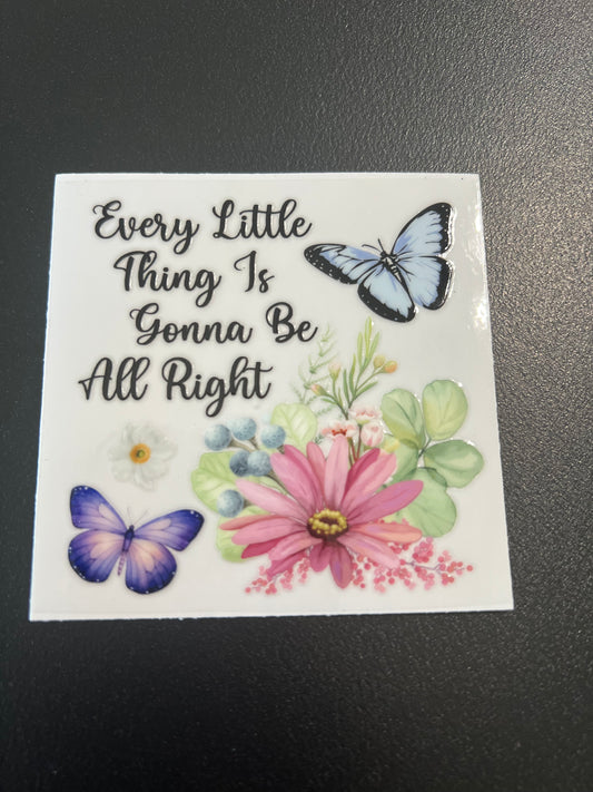 Every Little Thing Is Gonna Be All Right
