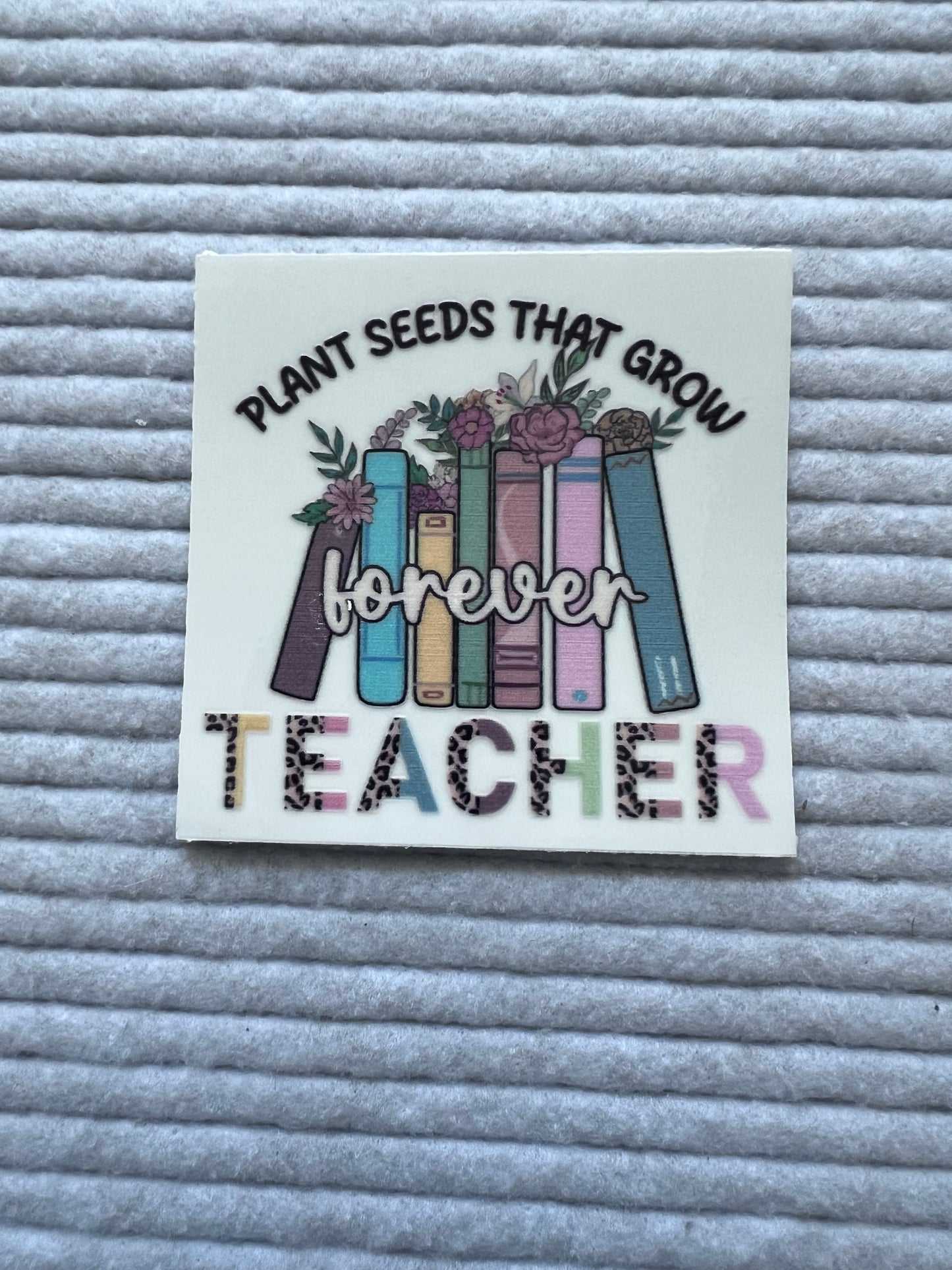 Plant Seeds That Grow Forever Teacher(Single)