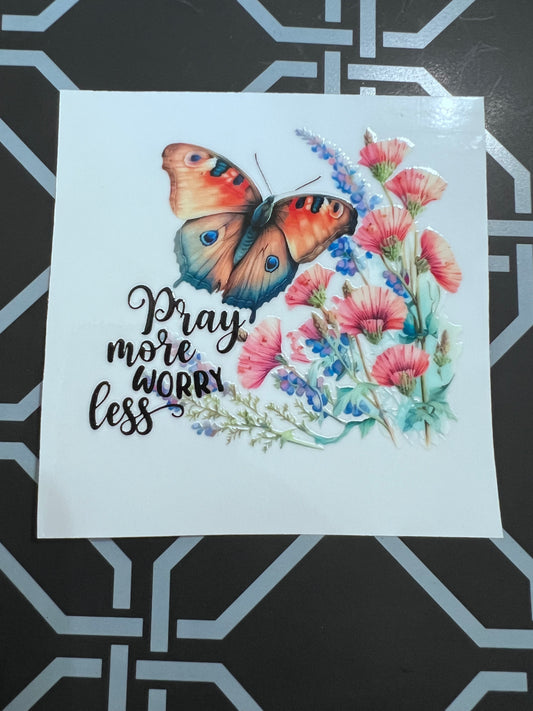 Pray More Worry Less