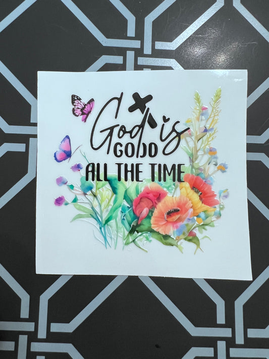 God Is Good All The Time