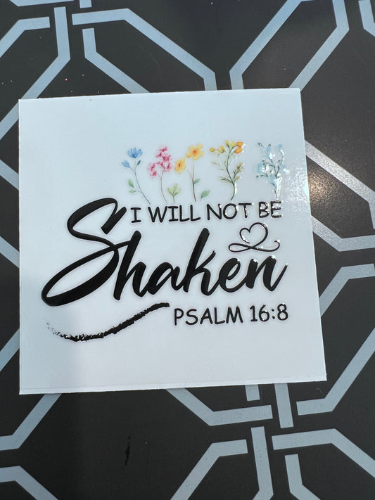 I Will Not Be Shaken