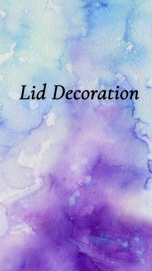Lid Decoration